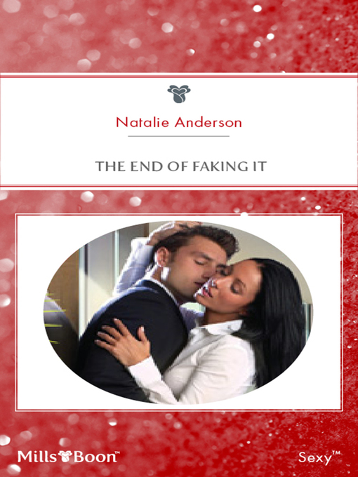 Title details for The End of Faking It by Natalie Anderson - Available